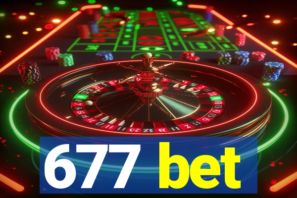 677 bet